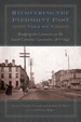 Recovering the Piedmont Past: Bridging the Centuries in the South Carolina Upcountry, 1877-1941