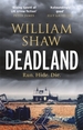 Deadland: the ingeniously unguessable thriller
