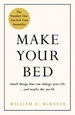 Make Your Bed: Feel grounded and think positive in 10 simple steps