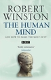 The Human Mind: And How to Make the Most of It