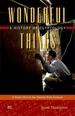 Wonderful Things: A History of Egyptology: 3:  From 1914 to the Twenty-first Century