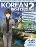 Korean From Zero! 2: Continue Mastering the Korean Language with Integrated Workbook and Online Course