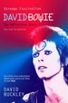 Strange Fascination: David Bowie: The Definitive Story