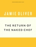 The Return of the Naked Chef