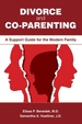 Divorce and Co-Parenting: A Support Guide for the Modern Family