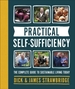 Practical Self-sufficiency: The complete guide to sustainable living today
