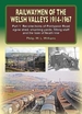 Railwaymen of the Welsh Valleys 1914-67: Recollections of Pontypool Road Engine Shed, Shunting Yards, Fitting Staff and the Vale of Neath Line