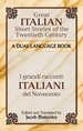 Great Italian Short Stories of the Twentieth Century: A Dual-Language Book
