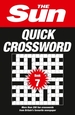 The Sun Quick Crossword Book 7: 200 Fun Crosswords from Britain's Favourite Newspaper