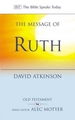 The Message of Ruth: Wings Of Refuge