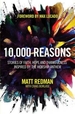 10,000 Reasons: Stories of Faith, Hope, and Thankfulness Inspired by the Worship Anthem