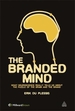 The Branded Mind: What Neuroscience Really Tells Us About the Puzzle of the Brain and the Brand