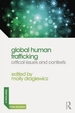 Global Human Trafficking: Critical Issues and Contexts