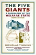 The Five Giants: A Biography of the Welfare State