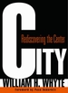 City: Rediscovering the Center