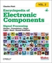 Encyclopedia of Electronic Components Volume 2: Leds, Lcds, Audio, Thyristors, Digital Logic, and Amplification