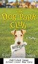 The Dog Park Club: a Mystery (a Max Bravo Mystery)