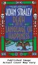 Death and the Language of Happiness