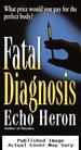 Fatal Diagnosis