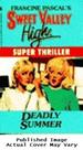 Deadly Summer (Sweet Valley High Super Thrillers)