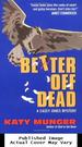 Better Off Dead (Casey Jones Mysteries #5)