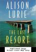 The Last Resort: a Novel