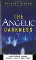 The Angelic Darkness: a Novel