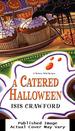 A Catered Halloween (a Mystery With Recipes)