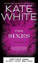 The Sixes: a Novel