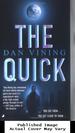 The Quick (a Jimmy Miles Mystery)