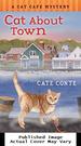 Cat About Town: a Cat Cafe Mystery (Cat Cafe Mystery Series)