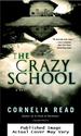 The Crazy School