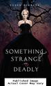 Something Strange and Deadly (Something Strange and Deadly Trilogy)