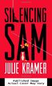 Silencing Sam: a Novel (Riley Spartz)