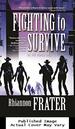 Fighting to Survive (as the World Dies, Book Two)