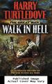 Walk in Hell (the Great War, Book 2)