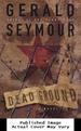 Dead Ground: a Novel