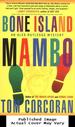 Bone Island Mambo: an Alex Rutledge Mystery (Alex Rutledge Mysteries)