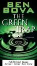 The Green Trap