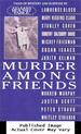 Murder Among Friends: Tales of Mystery and Suspense By the Adams Round Table