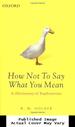 How Not to Say What You Mean: a Dictionary of Euphemisms (Oxford Paperback Reference)
