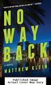 No Way Back: a Novel