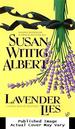 Lavender Lies (China Bayles Mystery)