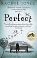 Perfect: From the bestselling author of The Unlikely Pilgrimage of Harold Fry