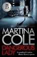 Dangerous Lady: A gritty thriller about the toughest woman in London's criminal underworld