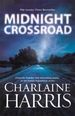 Midnight Crossroad: Now a major new TV series: MIDNIGHT, TEXAS