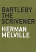 Bartleby the Scrivener