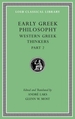 Early Greek Philosophy, Volume V: Western Greek Thinkers, Part 2