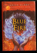 Blue Fire: the Healing Wars, 1st Edition, Book 2