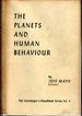 The Planets and Human Behavior (the Astrologer's Handbook Series, No. 4 [Signed & Inscribed By Author])